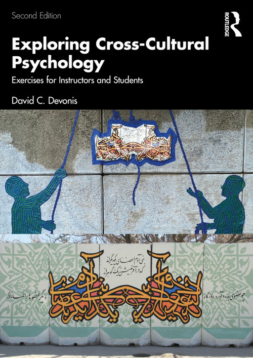 Exploring Cross-Cultural Psychology (Exercises for Instructors and Students) by David C Devonis, 9781032291819