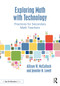 Exploring Math with Technology (Practices for Secondary Math Teachers) - 9781032298375 by Allison W. McCulloch, Jennifer N. Lovett, 9781032298375