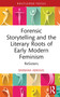 Forensic Storytelling and the Literary Roots of Early Modern Feminism (ReSisters) by Barbara Abrams, 9780367029173
