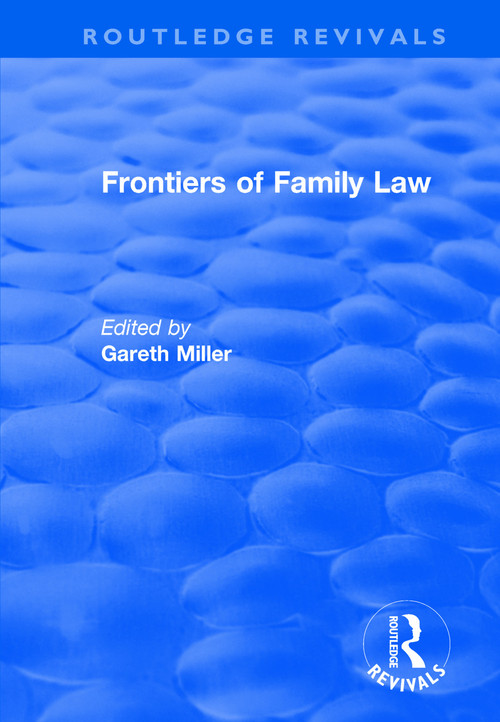 Frontiers of Family Law - 9781138709928 by Gareth Miller, 9781138709928
