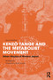 Kenzo Tange and the Metabolist Movement (Urban Utopias of Modern Japan) by Zhongjie Lin, 9781032149387