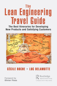 The Lean Engineering Travel Guide - 9781032464947 by Cécile Roche, Luc Delamotte, 9781032464947