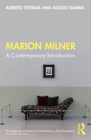 Marion Milner (A Contemporary Introduction) - 9781032361161 by Alberto Stefana, Alessio Gamba, 9781032361161