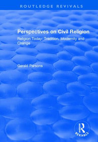 Perspectives on Civil Religion (Volume 3) - 9781138727052 by Gerald Parsons, 9781138727052