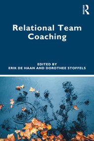 Relational Team Coaching - 9781032351957 by Erik de Haan, Dorothee Stoffels, 9781032351957