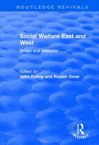 Social Welfare East and West (Britain and Malaysia) - 9781138737990 by John Doling, Roziah Omar, 9781138737990