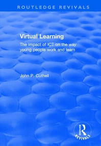 Virtual Learning - 9781138704008 by John Cuthell, 9781138704008