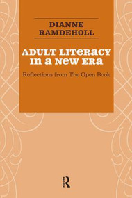 Adult Literacy in a New Era (Reflections from the Open Book) - 9781594518492 by Dianne Ramdeholl, 9781594518492