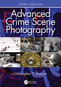 Advanced Crime Scene Photography - 9781032273815 by Christopher D. Duncan, 9781032273815