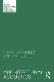 Architectural Acoustics - 9780415732147 by Ana Jaramillo, Chris Steel, 9780415732147