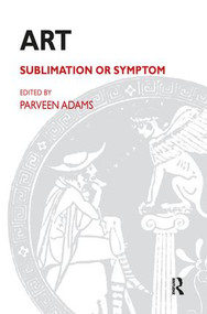 Art (Sublimation or Symptom) - 9781855759145 by Parveen Adams, 9781855759145