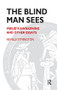 The Blind Man Sees (Freud's Awakening and Other Essays) - 9781855759848 by Neville Symington, 9781855759848