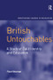 British Untouchables (A Study of Dalit Identity and Education) - 9781138243132 by Paul Ghuman, 9781138243132