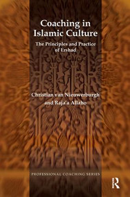 Coaching in Islamic Culture (The Principles and Practice of Ershad) - 9781782201991 by Raja'a Allaho, Christian van Nieuwerburgh, 9781782201991