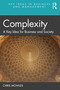 Complexity (A Key Idea for Business and Society) by Chris Mowles, 9780367425685