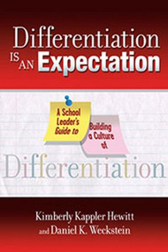 Differentiation Is an Expectation (A School Leader's Guide to Building a Culture of Differentiation) - 9781596671645 by Kimberly Kappler Hewitt, Daniel Weckstein, 9781596671645
