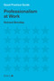 Good Practice Guide (Professionalism at Work) by Richard Brindley, 9781859469583