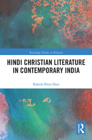 Hindi Christian Literature in Contemporary India - 9780367777258 by Rakesh Peter-Dass, 9780367777258