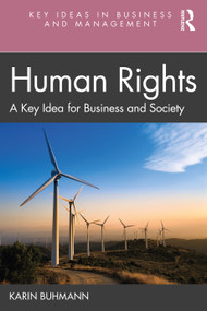 Human Rights (A Key Idea for Business and Society) - 9780367520540 by Karin Buhmann, 9780367520540