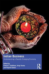 Indian Business (Understanding a rapidly emerging economy) - 9781138286504 by Pawan Budhwar, Arup Varma, Rajesh Kumar, 9781138286504