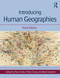 Introducing Human Geographies by Paul Cloke, Philip Crang, Mark Goodwin, 9781444135350
