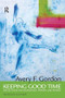 Keeping Good Time (Reflections on Knowledge, Power and People) by Avery Gordon, Angela Davis, 9781594510151
