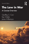 The Law in War (A Concise Overview) - 9780367764685 by Geoffrey S. Corn, Ken Watkin, Jamie Williamson, 9780367764685