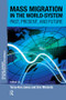 Mass Migration in the World-system (Past, Present, and Future) by Terry-Ann Jones, Eric Mielants, 9781594518140
