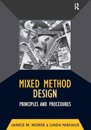 Mixed Method Design (Principles and Procedures) - 9781598742985 by Janice M Morse, 9781598742985