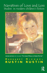 Narratives of Love and Loss (Studies in Modern Children's Fiction) - 9781855752696 by Margaret Rustin, Michael Rustin, 9781855752696