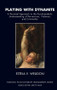 Playing with Dynamite (A Personal Approach to the Psychoanalytic Understanding of Perversions, Violence, and Criminality) - 9781855757424 by Estela V. Welldon, 9781855757424