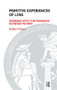 Primitive Experiences of Loss (Working with the Paranoid-Schizoid Patient) - 9781855752603 by Robert Waska, 9781855752603