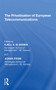 The Privatisation of European Telecommunications - 9781138355927 by Johan From, Kjell A. Eliassen, 9781138355927