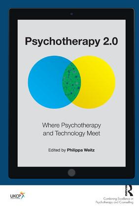 Psychotherapy 2.0 (Where Psychotherapy and Technology Meet) - 9781782200482 by Philippa Weitz, 9781782200482