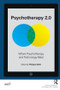 Psychotherapy 2.0 (Where Psychotherapy and Technology Meet) - 9781782200482 by Philippa Weitz, 9781782200482