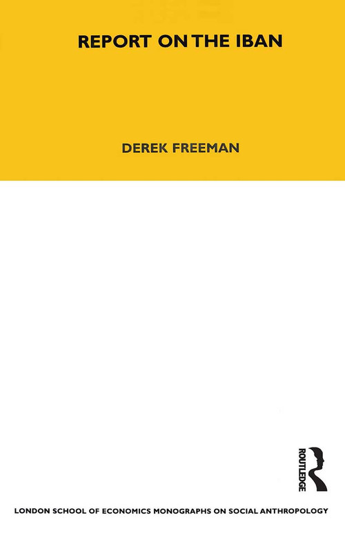 Report on the Iban (Volume 41) - 9780367717056 by Derek Freedman, 9780367717056