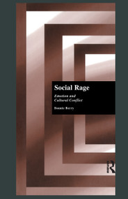 Social Rage (Emotion and Cultural Conflict) - 9781138982277 by Bonnie Berry, 9781138982277