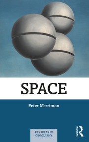 Space - 9780415667296 by Peter Merriman, 9780415667296