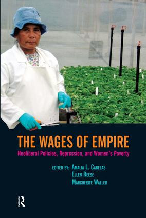 Wages of Empire (Neoliberal Policies, Repression, and Women's Poverty) by Amalia L. Cabezas, Ellen Reese, Marguerite Waller, 9781594513480