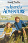 The Island of Adventure by Enid Blyton, 9781529008821