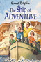 The Ship of Adventure by Enid Blyton, 9781529008876