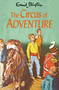 The Circus of Adventure by Enid Blyton, 9781529008883
