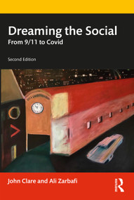 Dreaming the Social (From 9/11 to Covid) - 9781032551043 by John Clare, Ali Zarbafi, 9781032551043