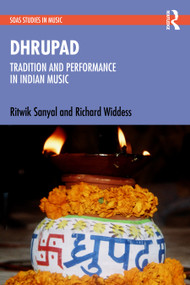 Dhrupad: Tradition and Performance in Indian Music - 9781032389165 by Ritwik Sanyal, Richard Widdess, 9781032389165