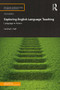 Exploring English Language Teaching (Language in Action) - 9781138722811 by Graham Hall, 9781138722811