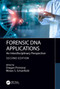 Forensic DNA Applications (An Interdisciplinary Perspective) by Dragan Primorac, Moses Schanfield, 9781032392028