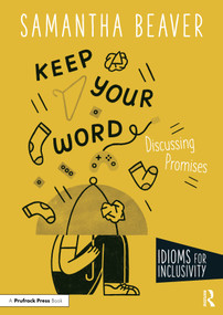 Keep Your Word (Discussing Promises) by Samantha Beaver, 9781032286372