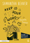 Keep Your Word (Discussing Promises) by Samantha Beaver, 9781032286372