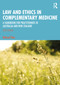 Law and Ethics in Complementary Medicine (A Handbook for Practitioners in Australia and New Zealand) - 9781032050867 by Michael Weir, 9781032050867
