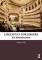 Linguistics for Singers (An Introduction) by Gregory Camp, 9781032341521